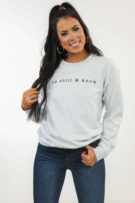 Be Still And Know Sweatshirt